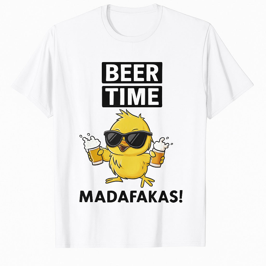 Beer Time Madafakas T-Shirt