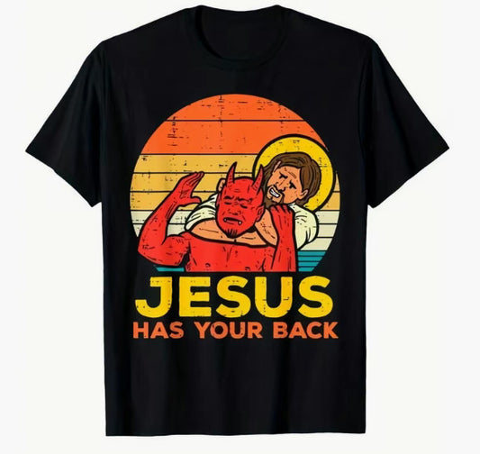 Jesus Has Your Back T-Shirt