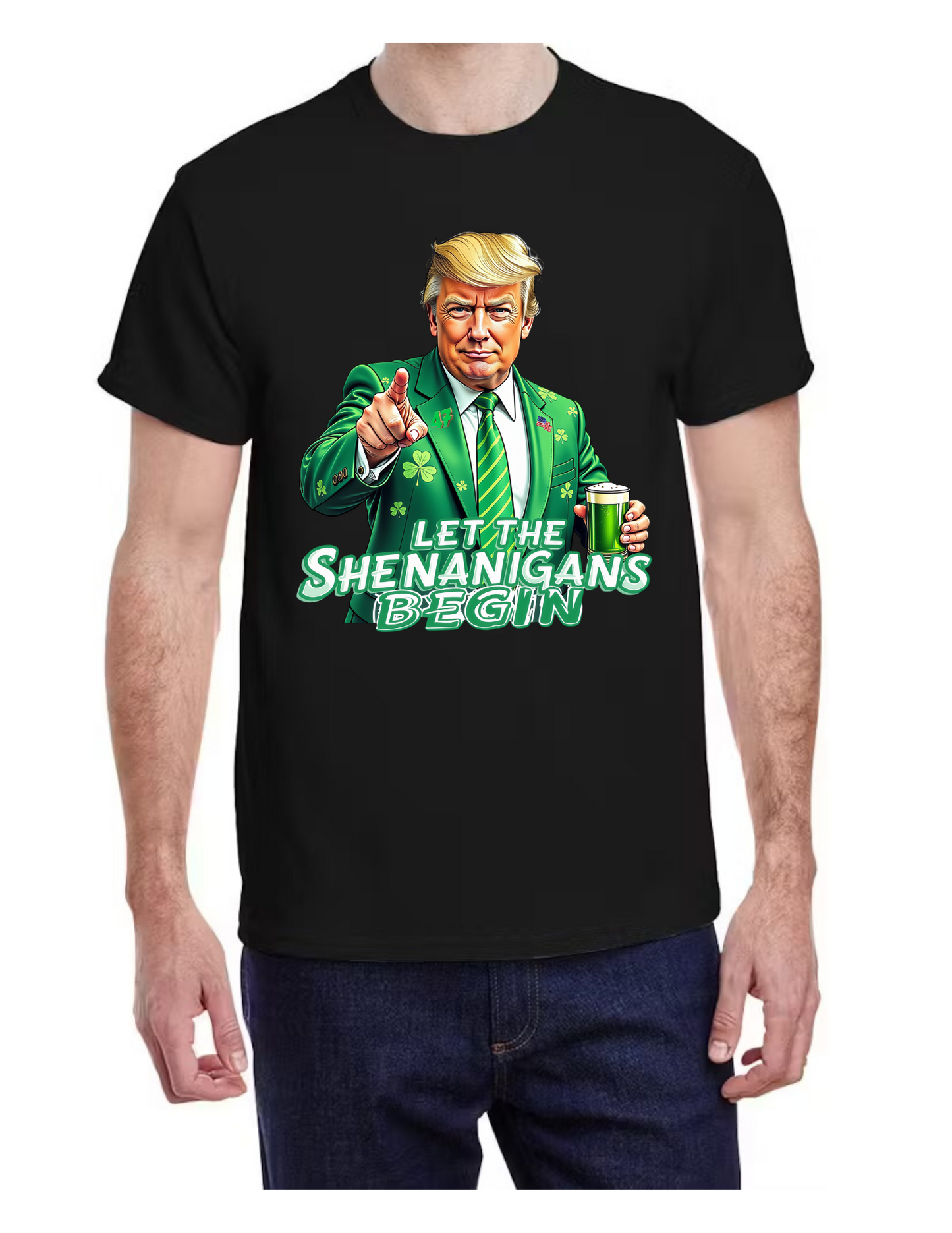 President Trump St. Patricks Day Let the Shenanigans Begin T-shirt