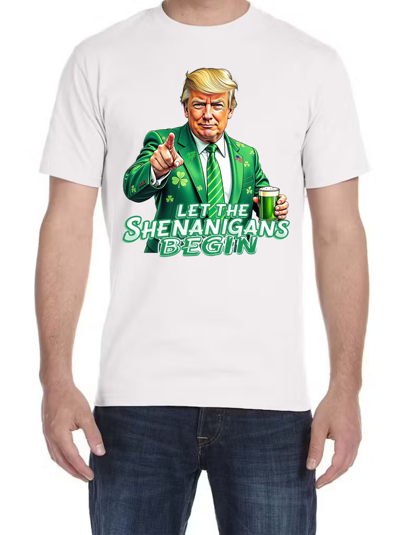 President Trump St. Patricks Day Let the Shenanigans Begin T-shirt